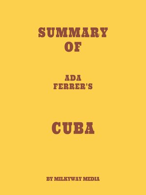 cover image of Summary of Ada Ferrer's Cuba